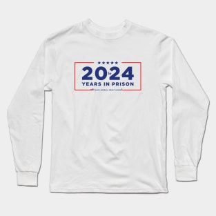 Trump: 2024 Long Sleeve T-Shirt